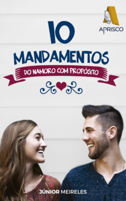 10 mandamentos do namoro com propósito