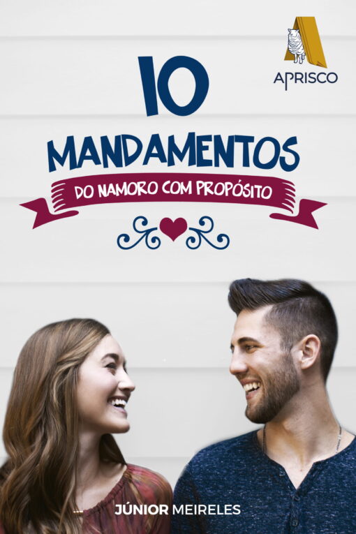 10 mandamentos do namoro com propósito