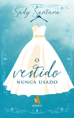 O vestido nunca usado