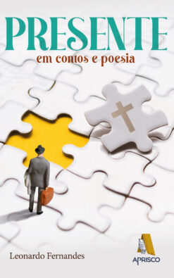 Presente em contos e poesias