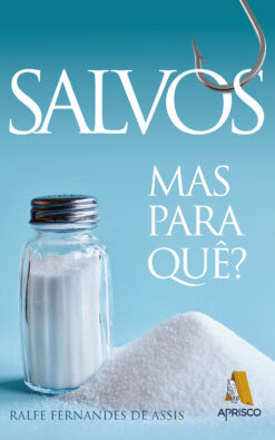 Salvos: Mas para quê?