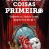 Primeiras coisas Primeiro